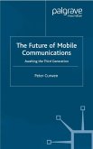The Future of Mobile Communications (eBook, PDF)