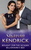 Bought For The Sicilian Billionaire's Bed (Mills & Boon Modern) (eBook, ePUB)