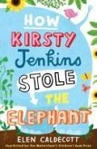 How Kirsty Jenkins Stole the Elephant (eBook, ePUB)
