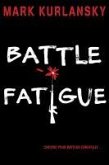 Battle Fatigue (eBook, ePUB)