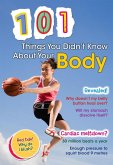 101 Things You Didn't Know About Your Body (eBook, PDF)