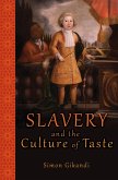 Slavery and the Culture of Taste (eBook, ePUB)