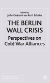The Berlin Wall Crisis (eBook, PDF)