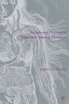 Enlightened Virginity in Eighteenth-Century Literature (eBook, PDF) - Harol, C.