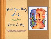 Heal Your Body A-Z (eBook, ePUB)