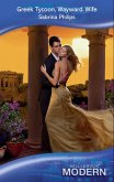 Greek Tycoon, Wayward Wife (Mills & Boon Modern) (eBook, ePUB)