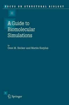 Guide to Biomolecular Simulations (eBook, PDF) - Becker, Oren M.; Karplus, Martin