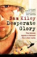 Desperate Glory (eBook, ePUB) Cover Desperate Glory (eBook, ePUB)