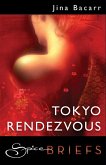 Tokyo Rendezvous (eBook, ePUB) Tokyo Rendezvous (eBook, ePUB)