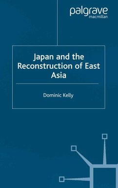Japan and the Reconstruction of East Asia (eBook, PDF) - Kelly, D.
