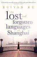 The Lost and Forgotten Languages of Shanghai (eBook, ePUB) - Xu, Ruiyan