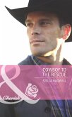 Cowboy To The Rescue (Mills & Boon Cherish) (Men of the West, Book 15) (eBook, ePUB)