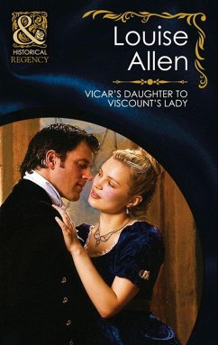 Vicar's Daughter To Viscount's Lady (Mills & Boon Historical) (The Transformation of the Shelley Sisters, Book 2) (eBook, ePUB) - Allen, Louise