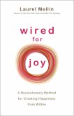 Wired for Joy! (eBook, ePUB)