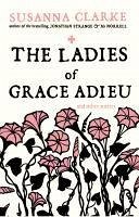 The Ladies of Grace Adieu (eBook, ePUB) - Clarke, Susanna