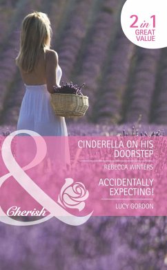 Cinderella On His Doorstep / Accidentally Expecting!: Cinderella on His Doorstep (In Her Shoes...) / Accidentally Expecting! (In Her Shoes...) (Mills & Boon Romance) (eBook, ePUB) - Winters, Rebecca; Gordon, Lucy
