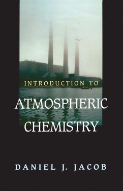 Introduction to Atmospheric Chemistry (eBook, ePUB) - Jacob, Daniel J.