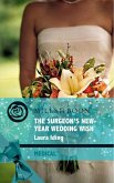 The Surgeon's New-Year Wedding Wish (eBook, ePUB)