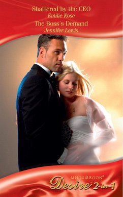 Cover Shattered By The Ceo / The Boss's Demand (eBook, ePUB)