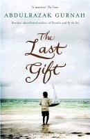 The Last Gift (eBook, ePUB) - Gurnah, Abdulrazak