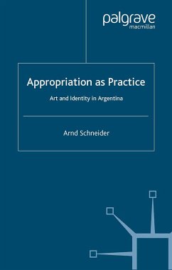 Appropriation as Practice (eBook, PDF) - Schneider, A.