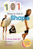 101 Ways to Get in Shape (eBook, PDF)