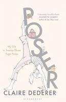 Poser (eBook, ePUB) - Dederer, Claire