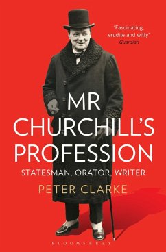 Mr Churchill's Profession (eBook, ePUB) - Clarke, Peter