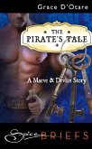 The Pirate's Tale (Mills & Boon Spice Briefs) (eBook, ePUB)