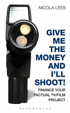 Give Me the Money and I'll Shoot! (eBook, ePUB) - Lees, Nicola