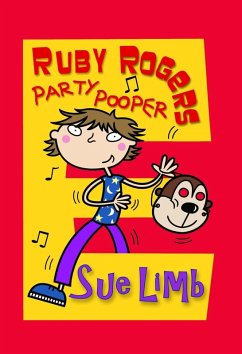 Ruby Rogers: Party Pooper (eBook, ePUB) - Limb, Sue