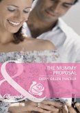 The Mummy Proposal (eBook, ePUB)