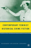 Contemporary Feminist Historical Crime Fiction (eBook, PDF)