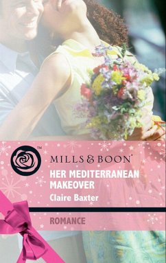 Her Mediterranean Makeover (eBook, ePUB) - Baxter, Claire
