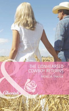 Cover The Lionhearted Cowboy Returns (eBook, ePUB)