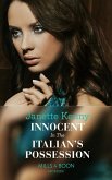 Innocent In The Italian's Possession (eBook, ePUB)