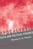 Apocalyptic Faith and Political Violence (eBook, PDF)