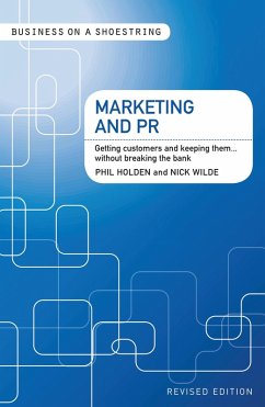Marketing and PR (eBook, ePUB) - Wilde, Nick; Holden, Philip R.