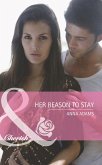 Her Reason To Stay (eBook, ePUB)