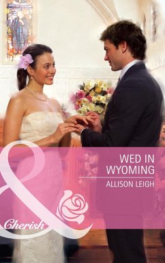 Wed In Wyoming (Mills & Boon Cherish) (eBook, ePUB) - Leigh, Allison