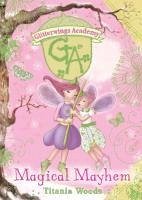 Cover GLITTERWINGS ACADEMY 12: Magical Mayhem (eBook, ePUB)