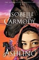 Obernewtyn Chronicles 3: Ashling (eBook, ePUB) - Carmody, Isobelle