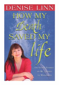 How My Death Saved My Life (eBook, ePUB) Cover How My Death Saved My Life (eBook, ePUB)