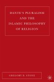 Dante’s Pluralism and the Islamic Philosophy of Religion (eBook, PDF)