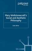 Mary Wollstonecraft's Social and Aesthetic Philosophy (eBook, PDF)