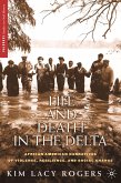 Life and Death in the Delta (eBook, PDF)