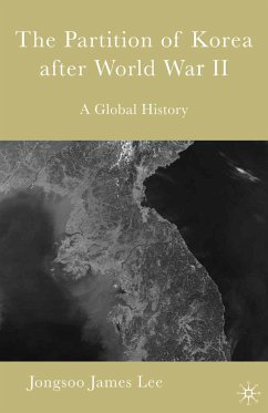 The Partition of Korea After World War II (eBook, PDF) - Loparo, Kenneth A.
