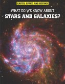 What Do We Know About Stars and Galaxies? (eBook, PDF)
