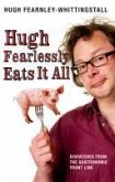Hugh Fearlessly Eats It All (eBook, ePUB)