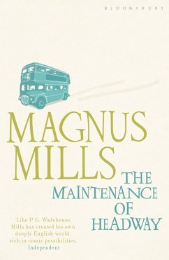 The Maintenance of Headway (eBook, ePUB) - Mills, Magnus